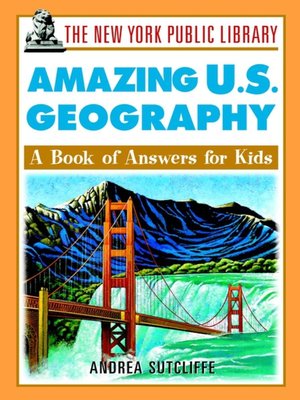 cover image of The New York Public Library Amazing U.S. Geography